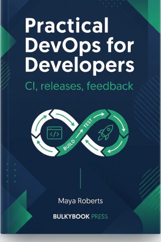 Practical DevOps for Developers