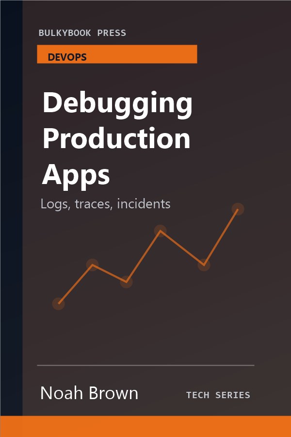 Debugging Production Apps